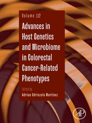 cover image of Advances in Host Genetics and Microbiome in Colorectal Cancer-Related Phenotypes